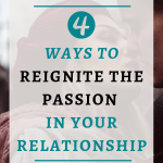 Ways To Reignite The Passion In Your Relationship| If you have lost the spark in your relationship it is time to reignite the passion. You can have it all, security, comfort and hot sex. Click through to create the sex and relationship you really want. #Bestsextips, #Relationshipadvice,#Sexcoach,