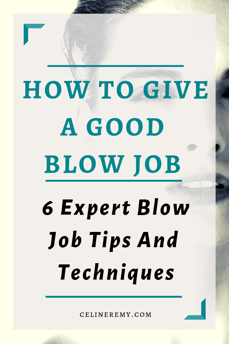 How to give a good blow job