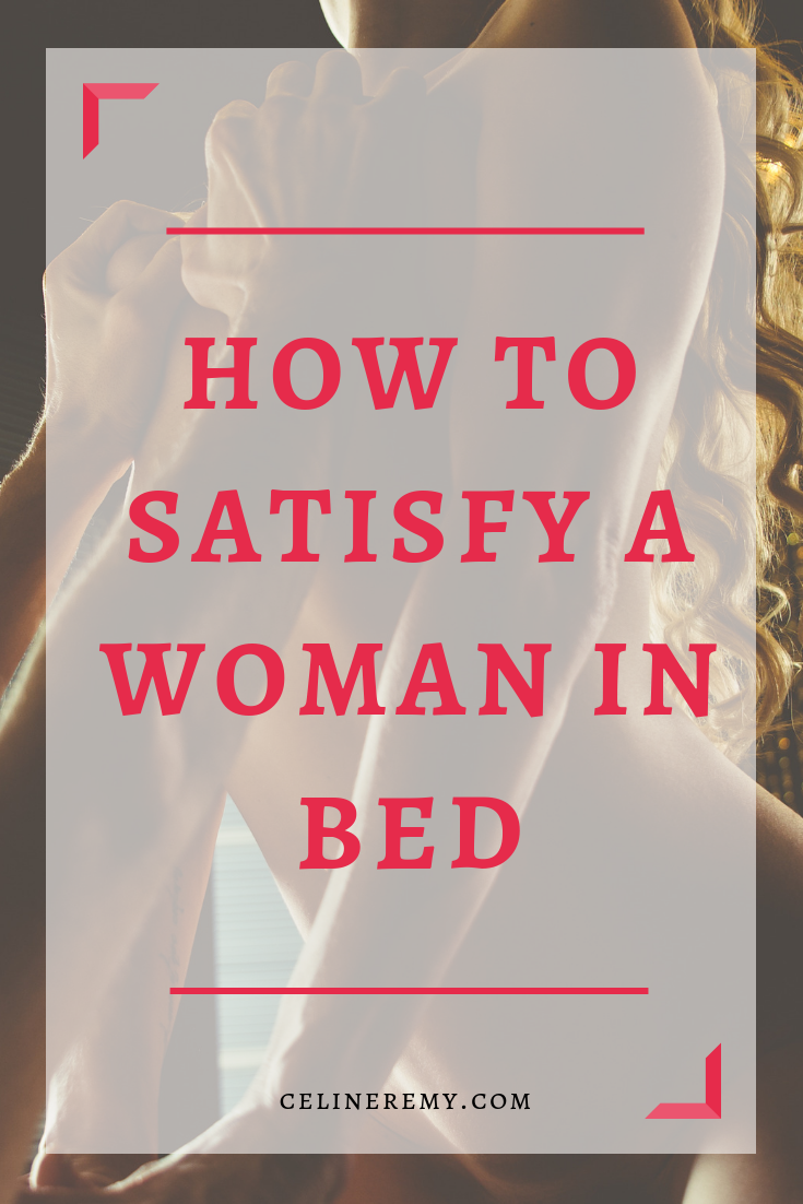 How To Satisfy A Woman In Bed| Before you can satisfy a woman in bed, you have to master your own body and mind. You need to expand your sexual skills and increase your masculine power. Click through to learn how to become a badass lover who can satisfy a woman in bed.#Bestsextips, #Relationshipadvice,